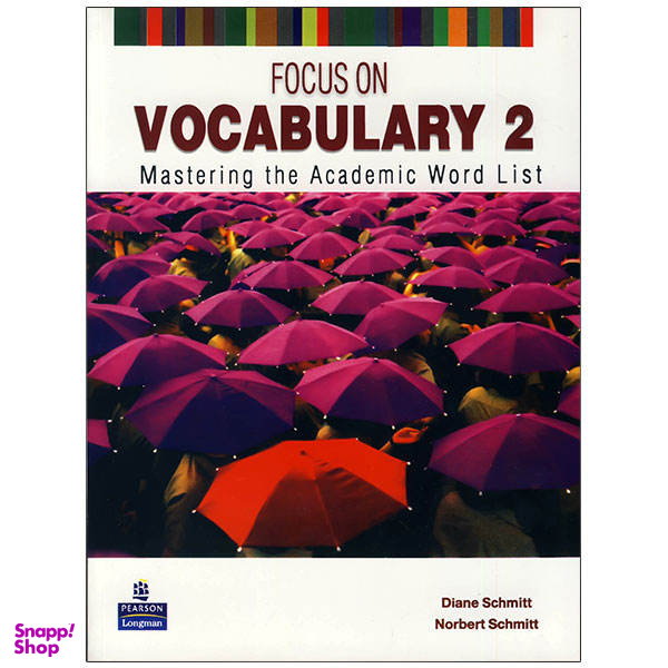 کتاب focus on vocabulary 2 اثر Diane Schmitt انتشارات پیرسون لانگمن