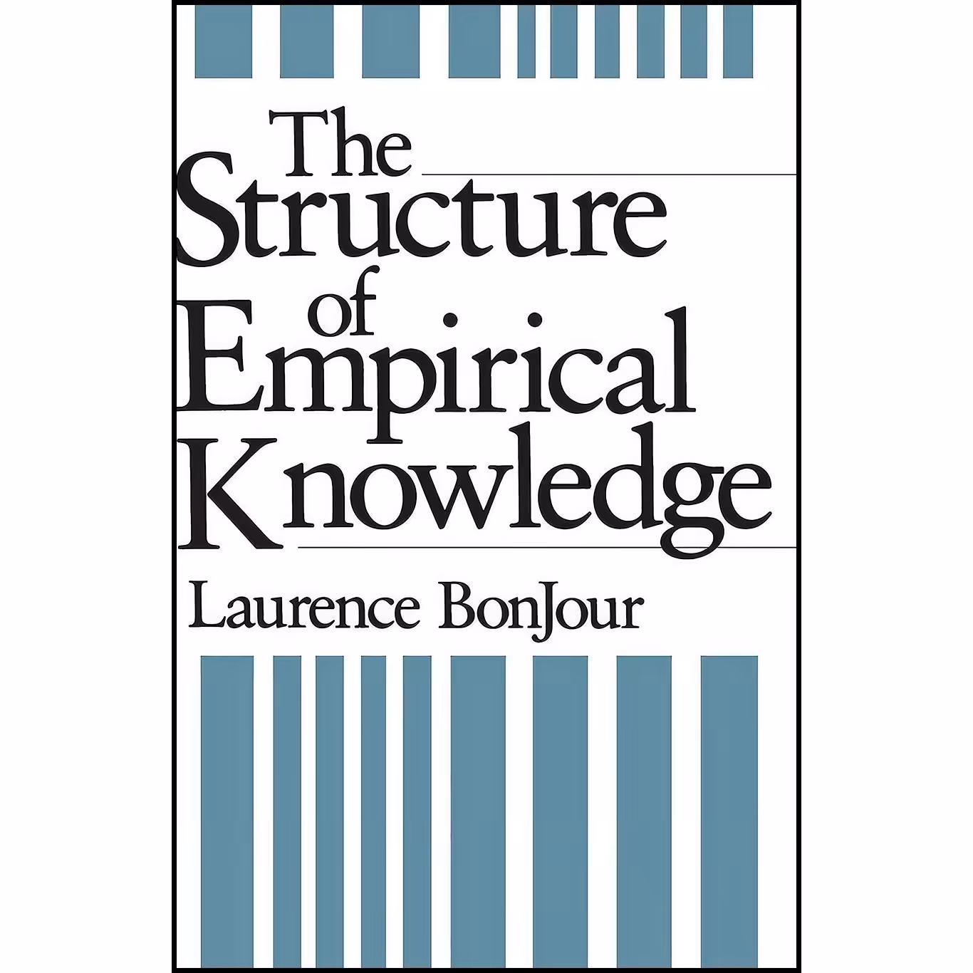 کتاب زبان اصلی The Structure of Empirical Knowledge اثر Laurence BonJour