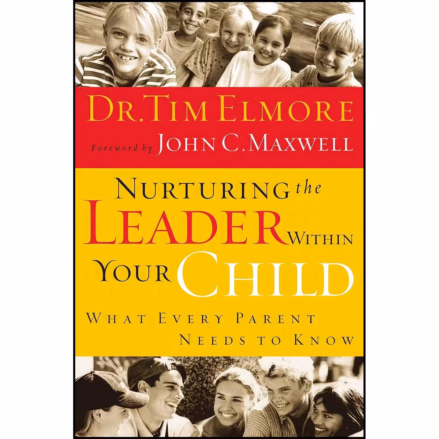کتاب زبان اصلی Nurturing the Leader Within Your Child اثر Tim Elmore