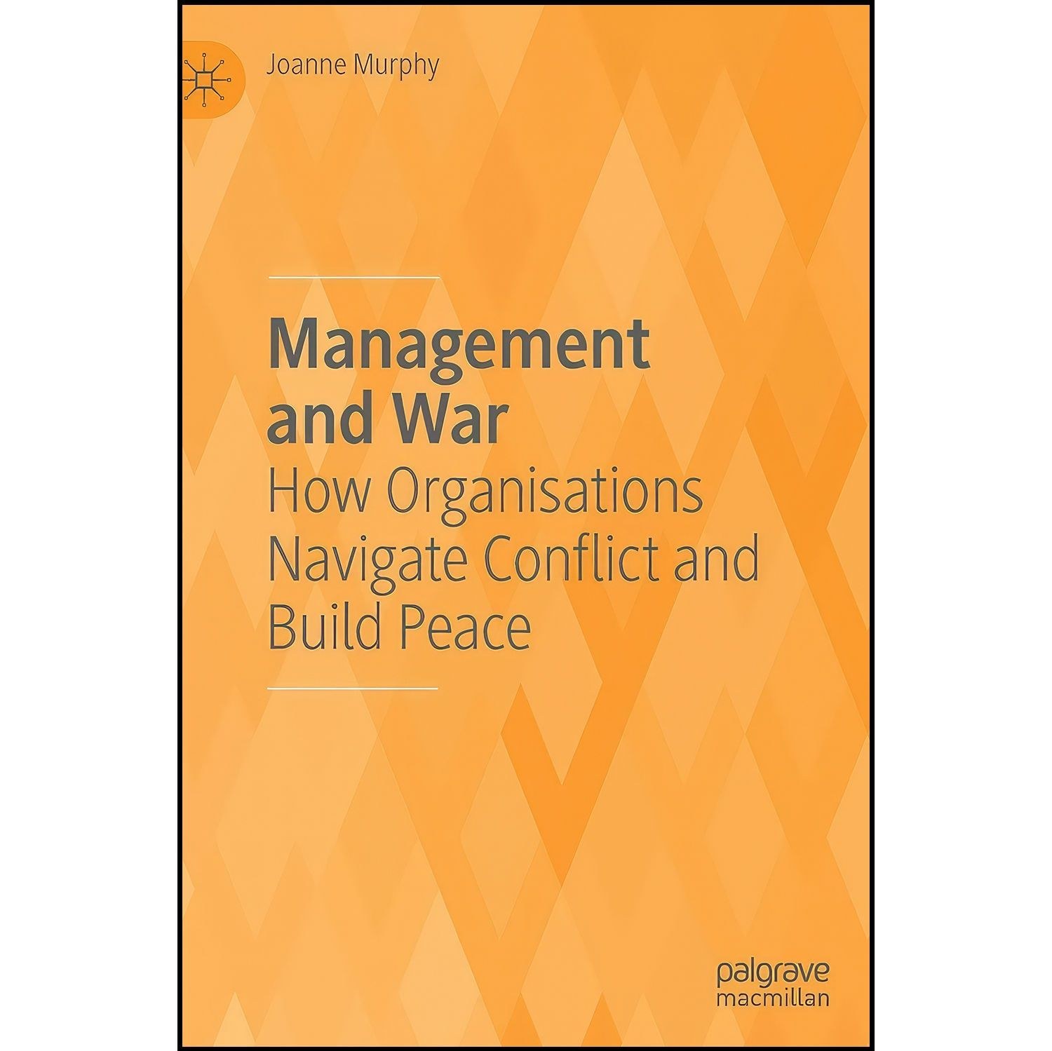 کتاب زبان اصلی Management and War اثر Joanne Murphy