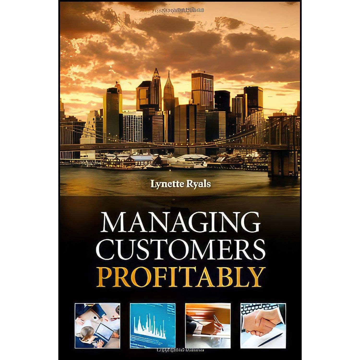 کتاب زبان اصلی Managing Customers Profitably اثر Lynette Ryals