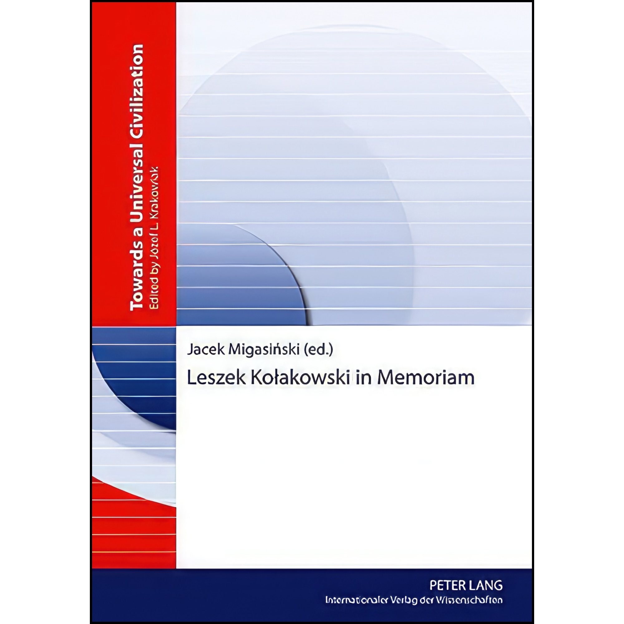 کتاب زبان اصلی Leszek Koiakowski in Memoriam اثر Jacek Migasinski