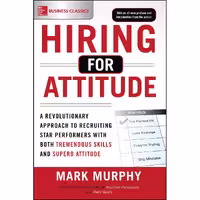 کتاب زبان اصلی Hiring for Attitude اثر Mark A Murphy انتشارات McGraw Hill