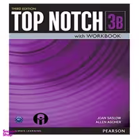 کتاب Top Notch 3B اثر Joan Saslow And Allen Ascher نشر الوند پویان