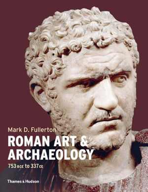 [PDF] دانلود کتاب Roman Art &amp; Archaeology - 753 Bce To 337 Ce, 2018