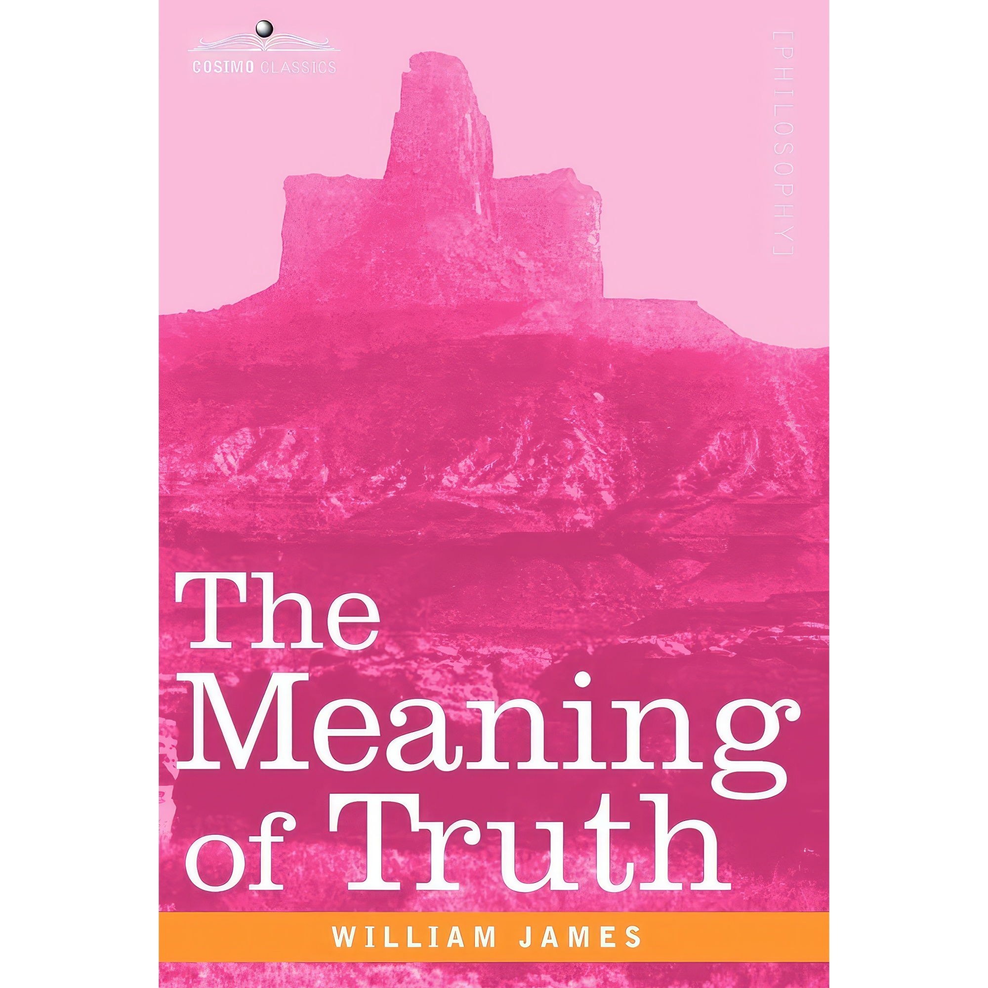 کتاب زبان اصلی The Meaning of Truth اثر William James and Fredson Bowers