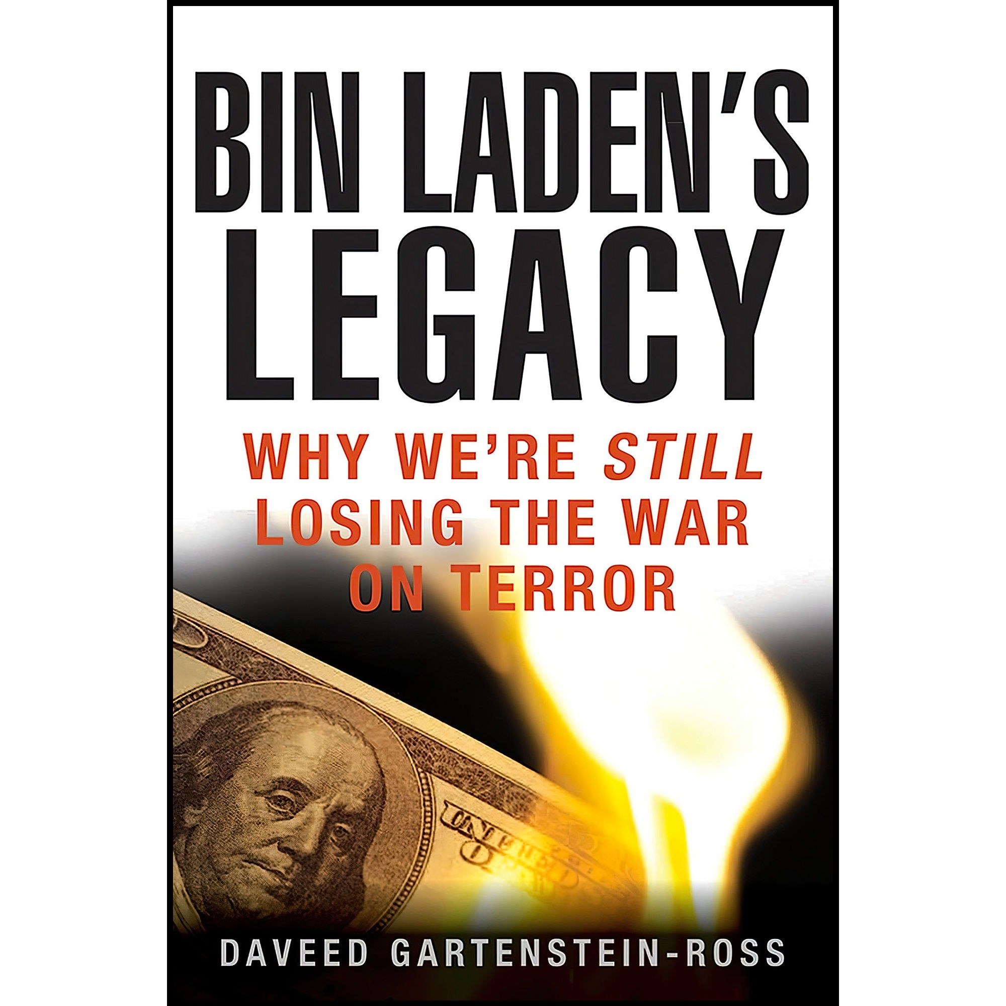 کتاب زبان اصلی Bin Ladens Legacy اثر Daveed GartensteinRoss انتشارات Wiley