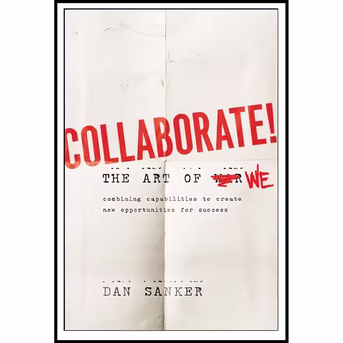 کتاب زبان اصلی Collaborate اثر Dan Sanker انتشارات JosseyBass