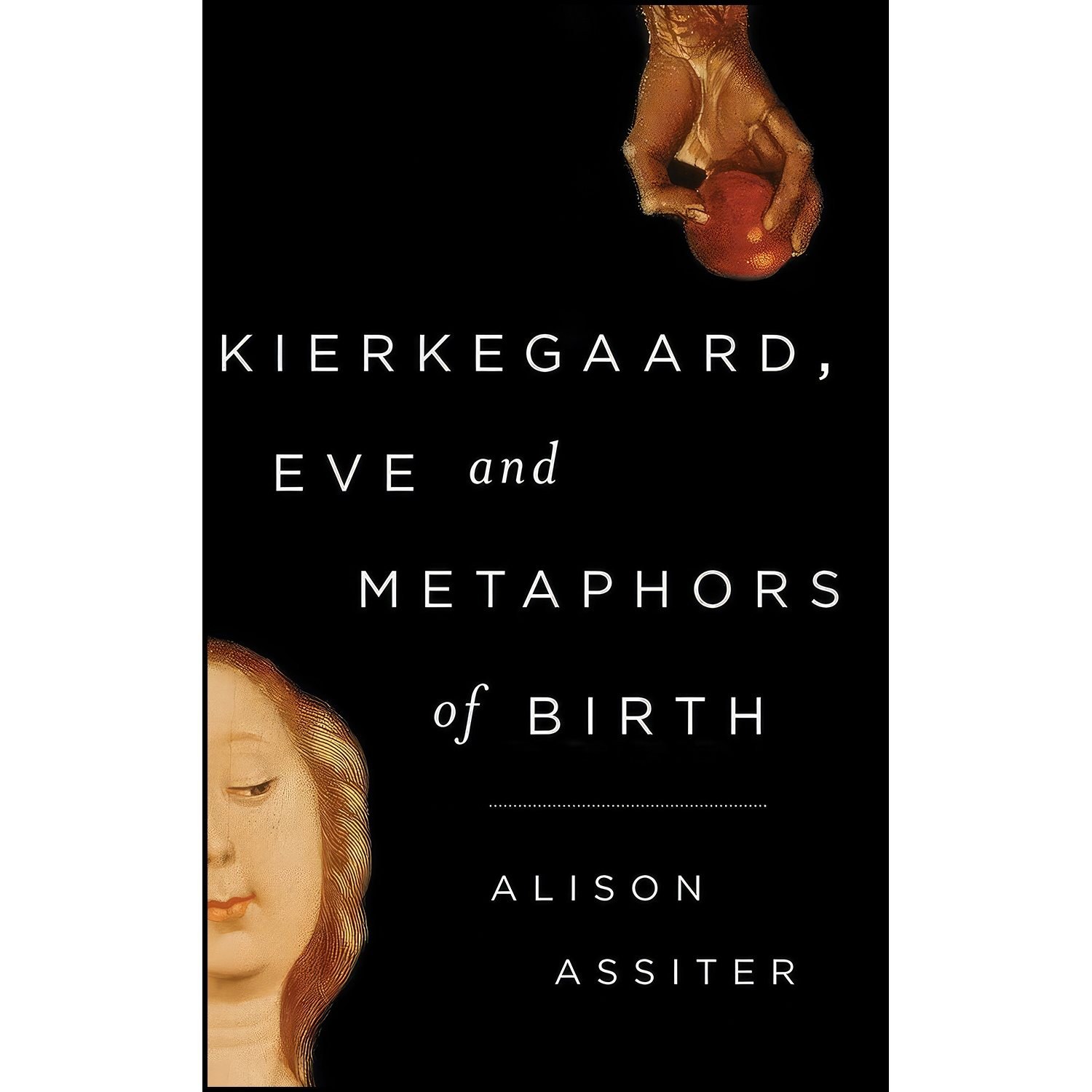 کتاب زبان اصلی Kierkegaard Eve and Metaphors of Birth اثر Alison Assiter