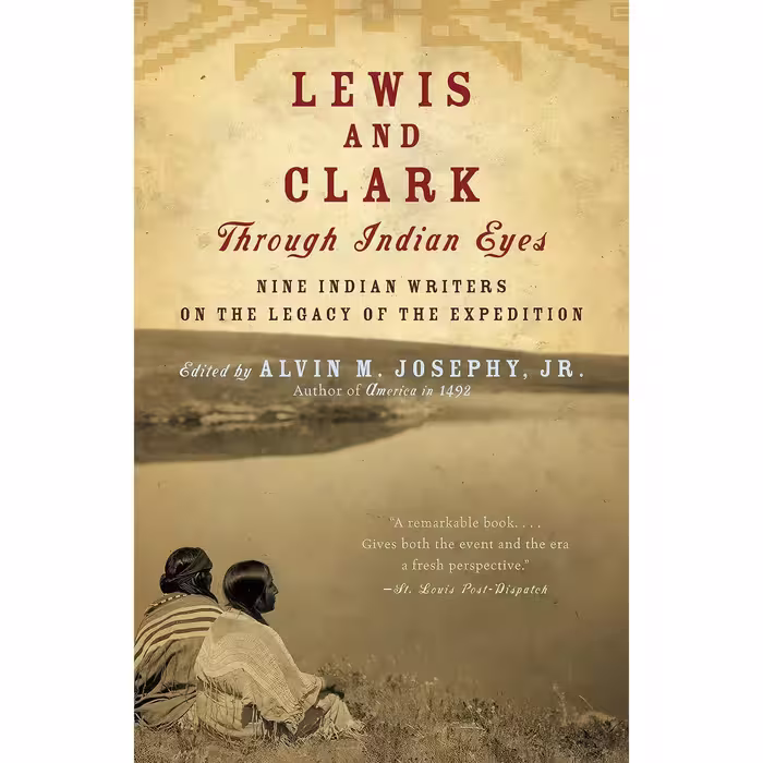کتاب زبان اصلی Lewis and Clark Through Indian Eyes اثر Alvin M Josephy