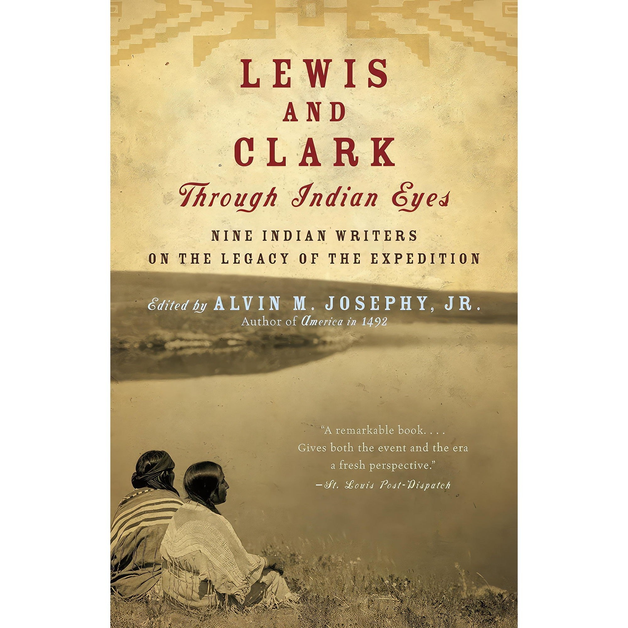 کتاب زبان اصلی Lewis and Clark Through Indian Eyes اثر Alvin M Josephy