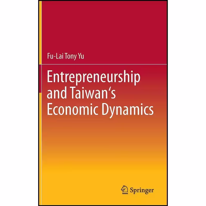 کتاب زبان اصلی Entrepreneurship and Taiwan s Economic Dynamics