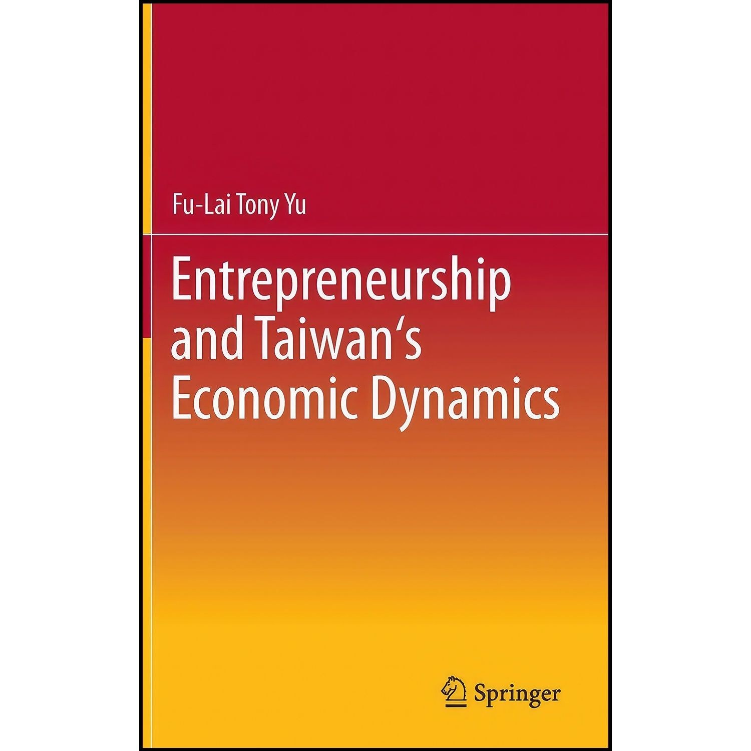کتاب زبان اصلی Entrepreneurship and Taiwan s Economic Dynamics