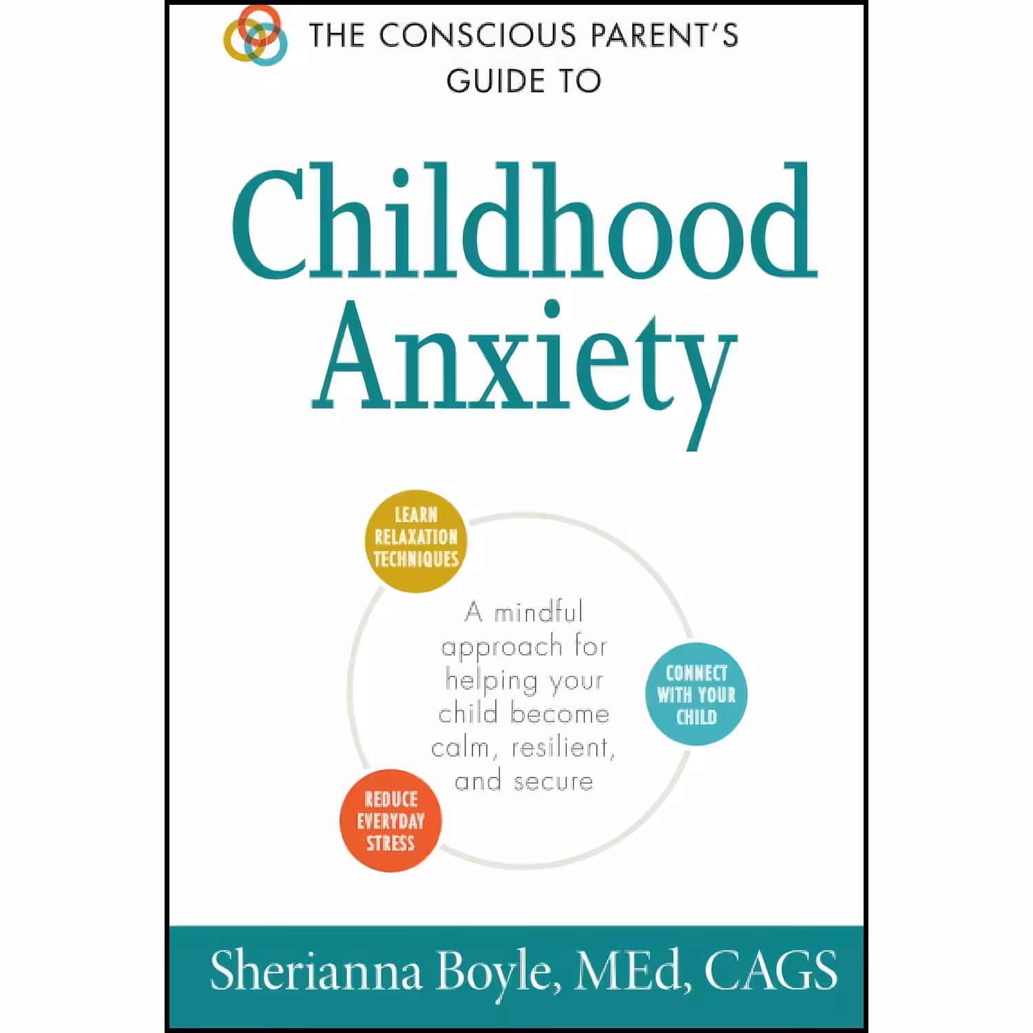 کتاب زبان اصلی The Conscious Parents Guide to Childhood Anxiety
