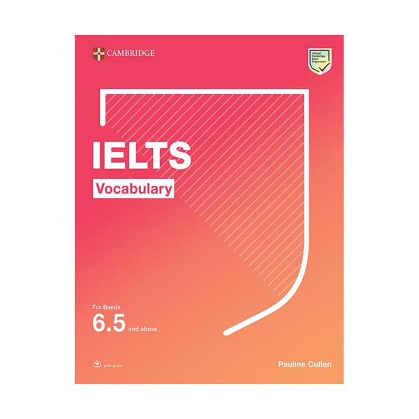 کتاب Cambridge IELTS Vocabulary اثر Pauline Cullen انتشارات Cambridge