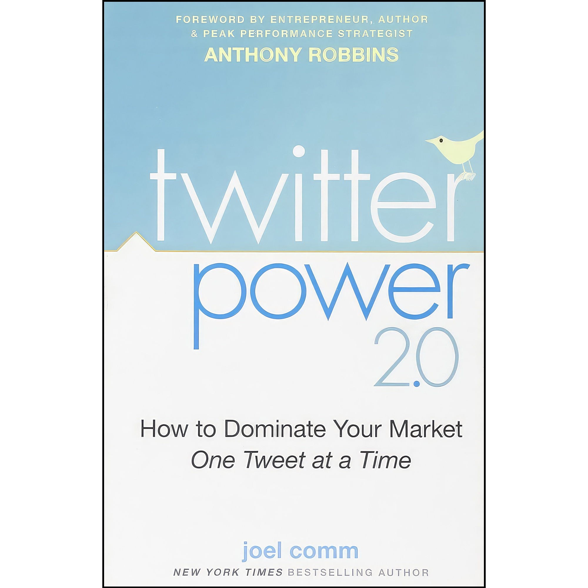 کتاب زبان اصلی Twitter Power  اثر Joel Comm and anthony Robbins انتشارات Wiley