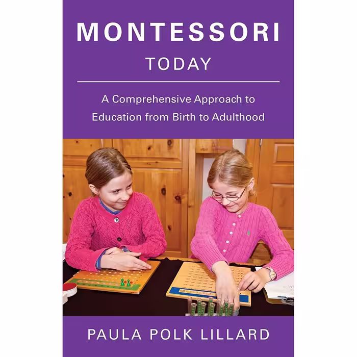 کتاب زبان اصلی Montessori Today اثر Paula Polk Lillard انتشارات Schocken