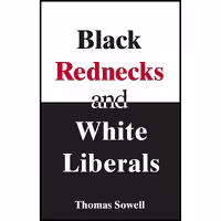 کتاب زبان اصلی Black Rednecks and White Liberals اثر Thomas Sowell