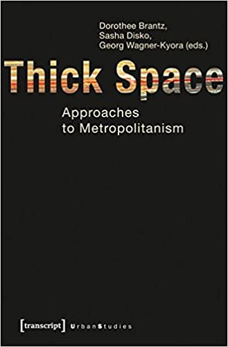  دانلود کتاب Thick Space - Approaches To Metropolitanism, 2012 - دانلود کتاب های دانشگاهی