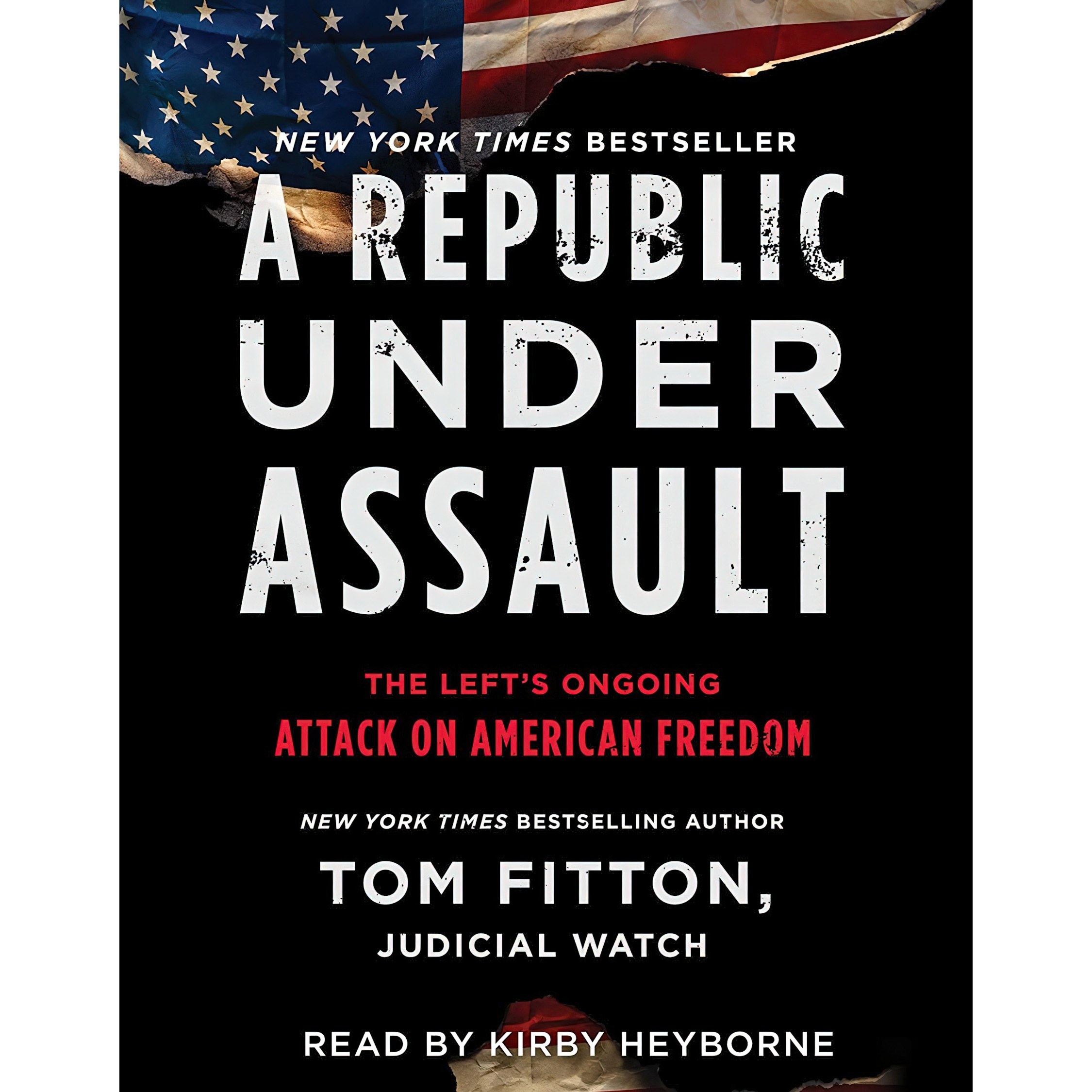 کتاب A Republic Under Assault اثر Tom Fitton