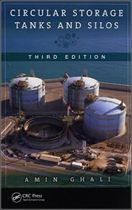  Ghali A., Circular Storage Tanks and Silos, 3rd ed, 2014 - دانلود کتاب های دانشگاهی