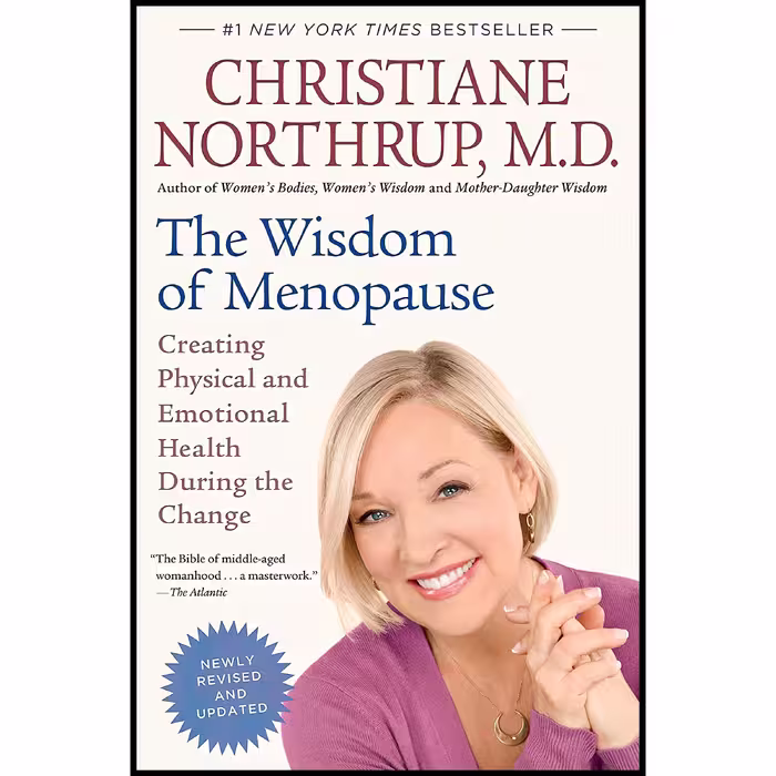 کتاب زبان اصلی The Wisdom of Menopause Revised Edition اثر Christiane Northrup