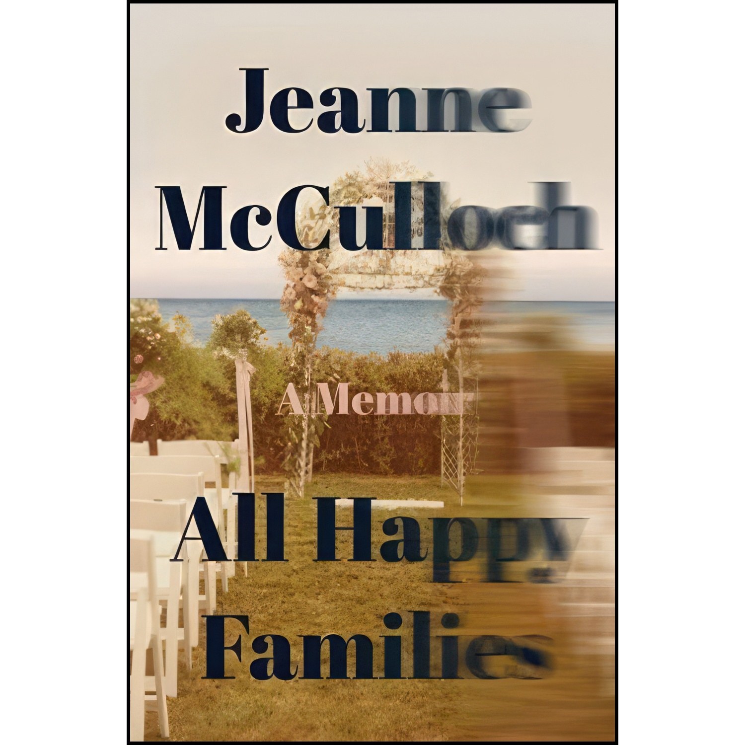 کتاب زبان اصلی All Happy Families اثر Jeanne McCulloch
