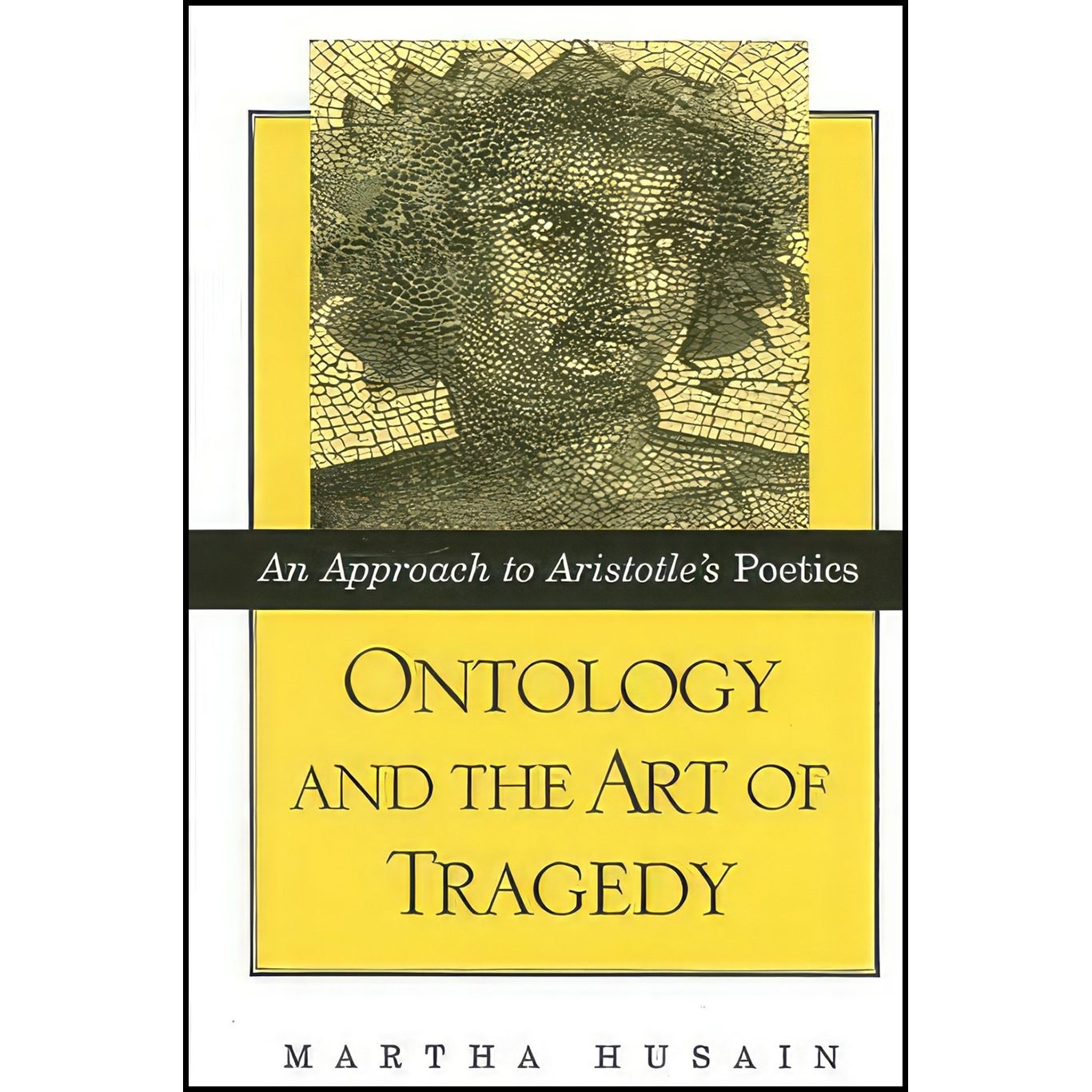 کتاب زبان اصلی Ontology and the Art of Tragedy اثر Martha Husain