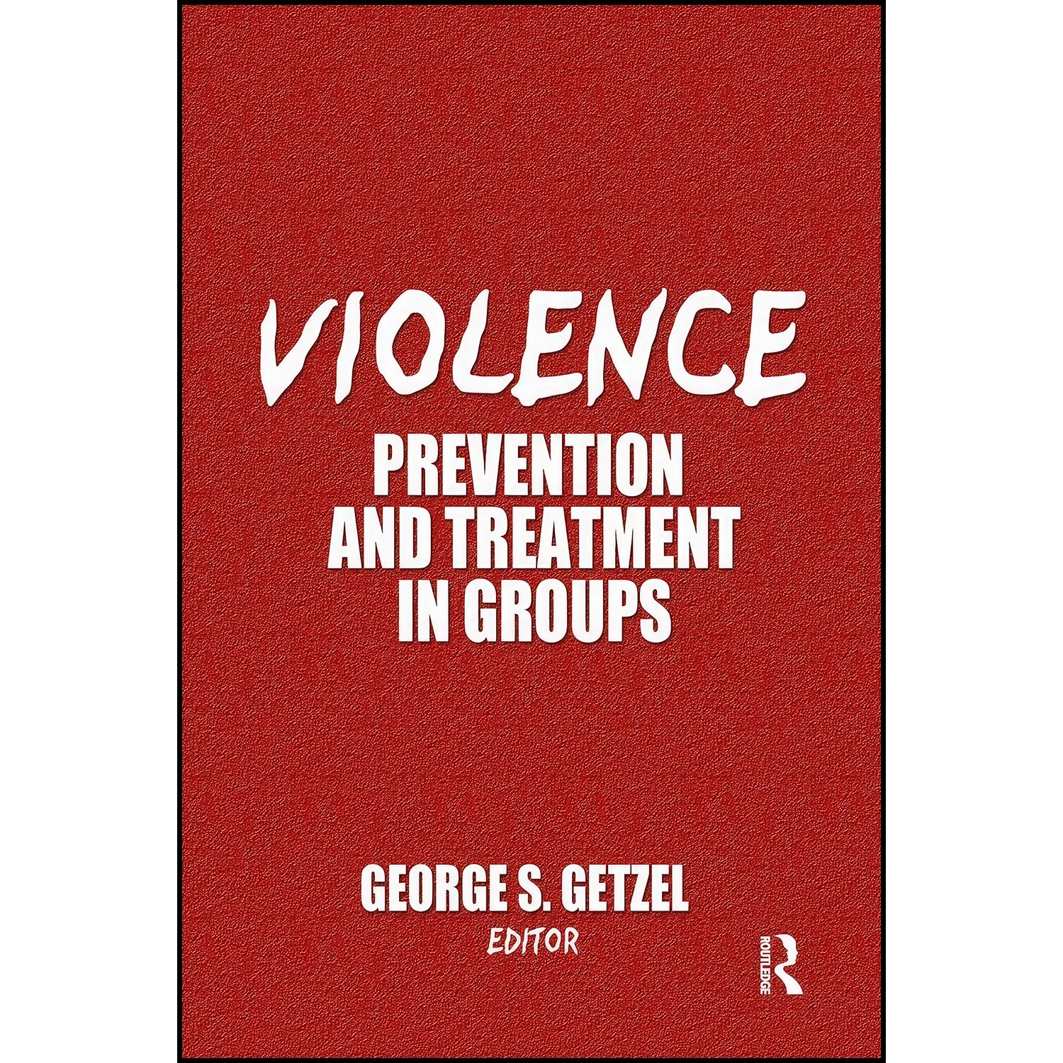 کتاب زبان اصلی Violence اثر George Getzel