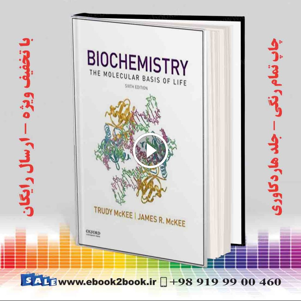 Biochemistry: The Molecular Basis of Life 6th Edition