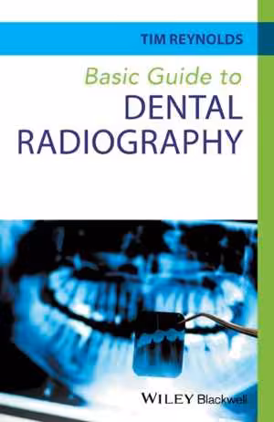 [PDF] دانلود کتاب Basic Guide To Dental Radiography, 2016