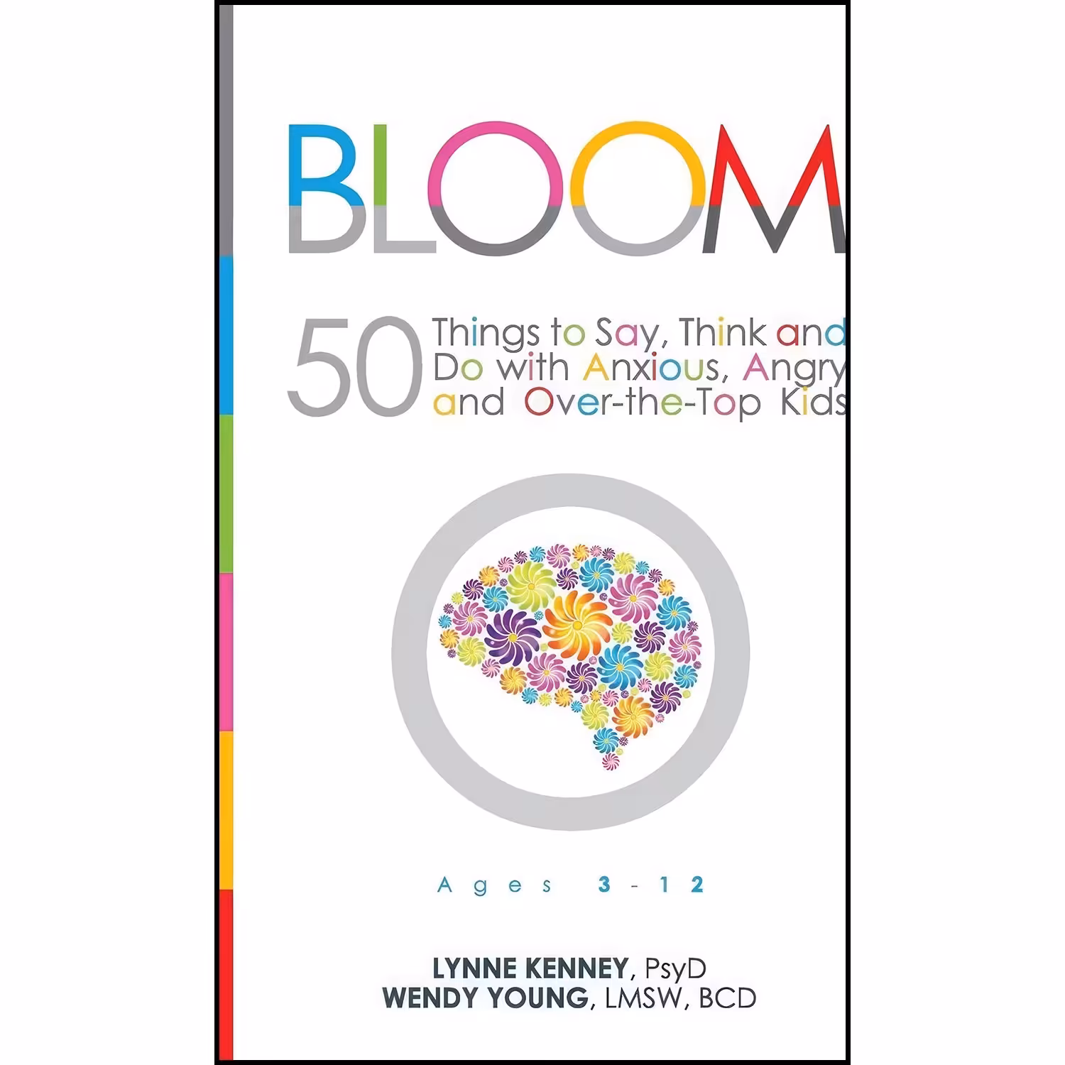 کتاب زبان اصلی Bloom اثر Lynne Kenney and Wendy Young