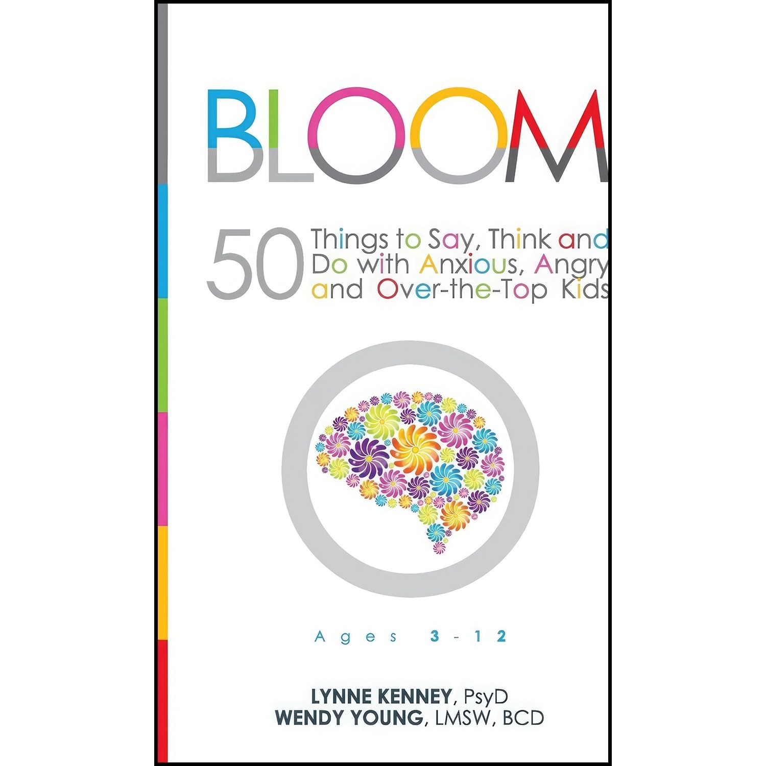 کتاب زبان اصلی Bloom اثر Lynne Kenney and Wendy Young