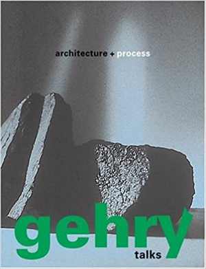 [PDF] دانلود کتاب Gehry Talks Architecture   Process, 2002