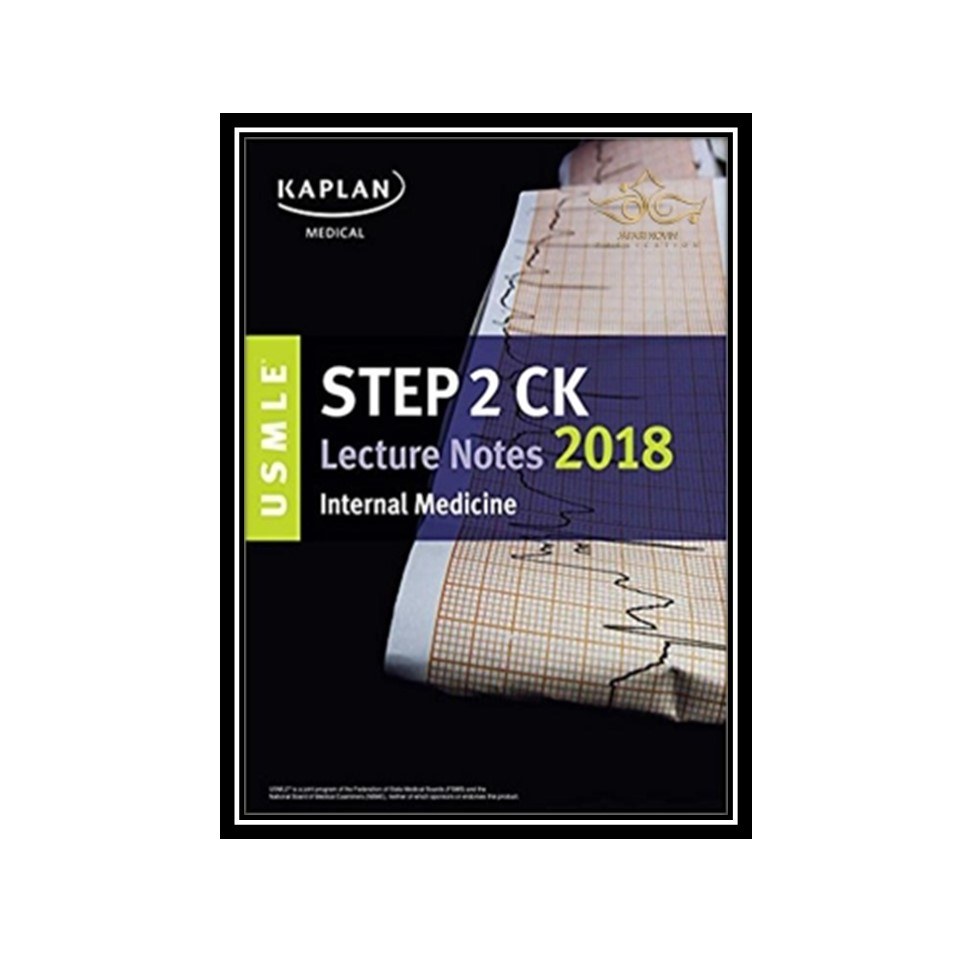 کتاب USMLE Step 2 CK Lecture Notes 2018- Internal Medicine