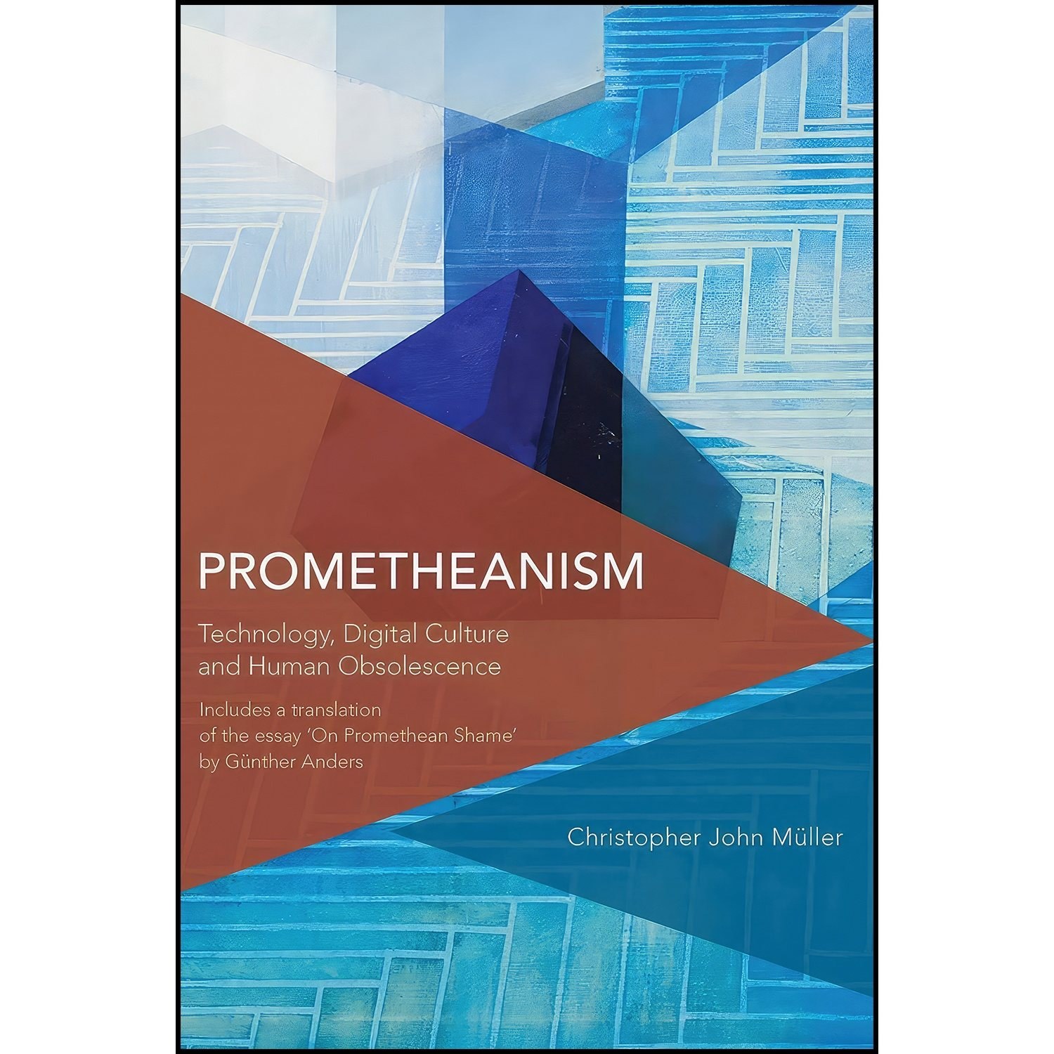 کتاب زبان اصلی Prometheanism اثر Christopher John Muller