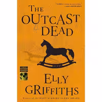 کتاب زبان اصلی The Outcast Dead اثر Elly Griffiths انتشارات Mariner Books
