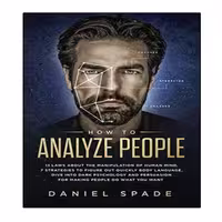 کتاب How To Analyze People اثر Daniel Spade انتشارات نبض دانش