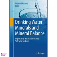 کتاب Drinking Water Minerals and Mineral Balance اثر Ingegerd Rosborg انتشارات Springer