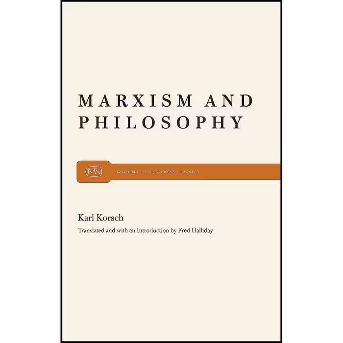 کتاب زبان اصلی Marxism and Philosophy اثر Karl Korsch