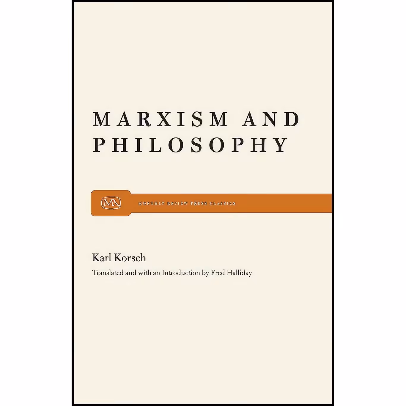 کتاب زبان اصلی Marxism and Philosophy اثر Karl Korsch