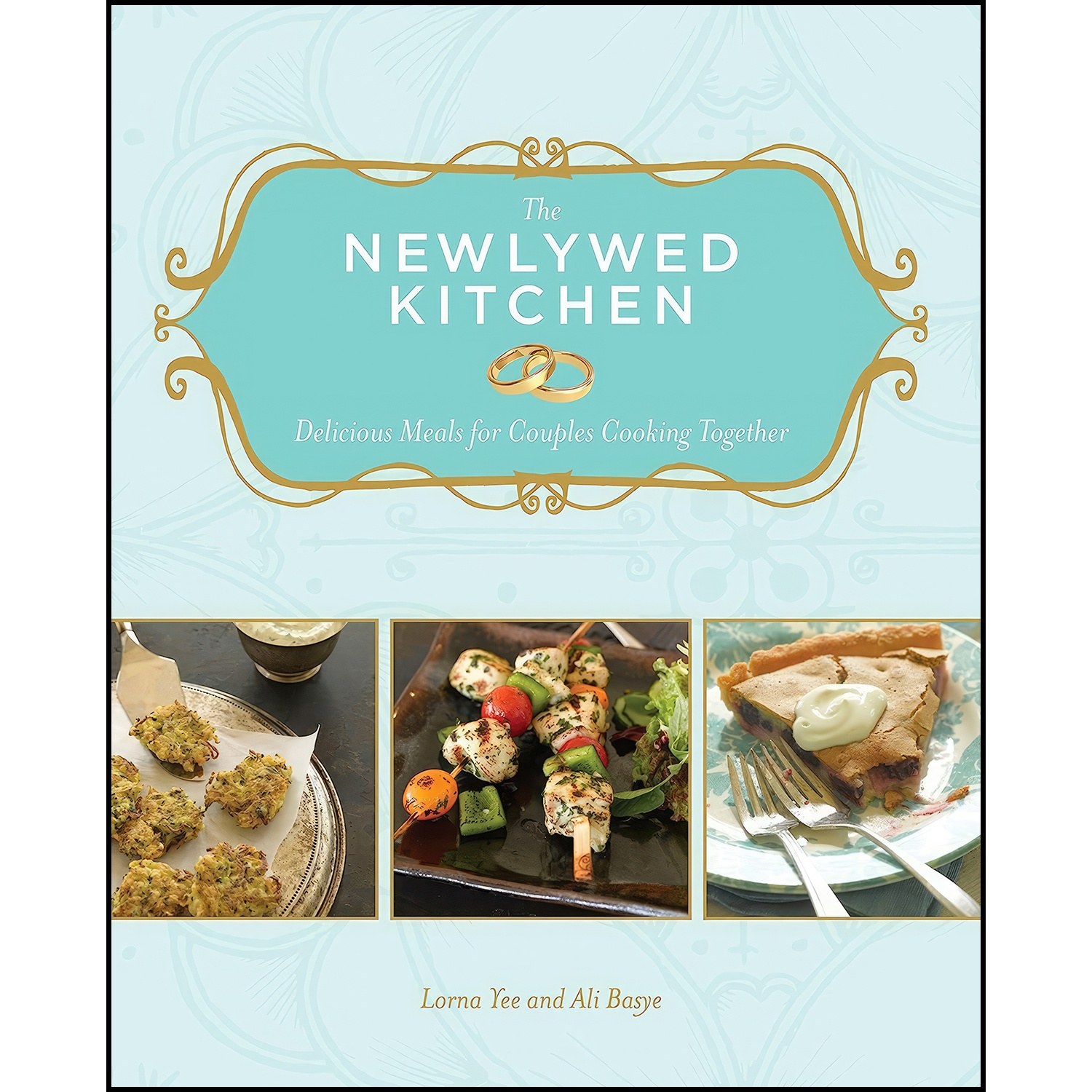 کتاب زبان اصلی The Newlywed Kitchen اثر Lorna Yee and Ali Basye