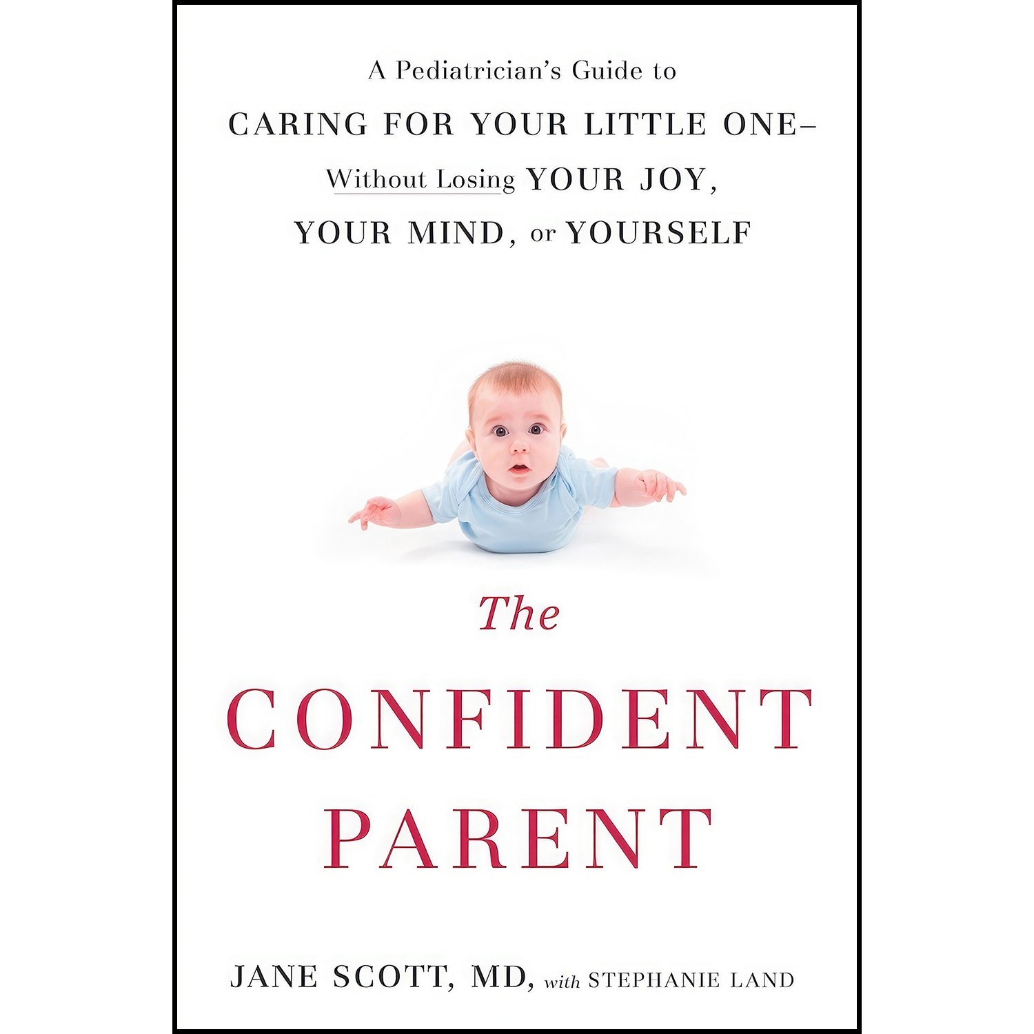 کتاب زبان اصلی The Confident Parent اثر Jane Scott and Stephanie Land
