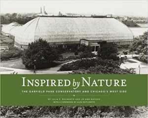 [PDF] دانلود کتاب Inspired By Nature - The Garfield Park Conservatory And Chicago&#039;s West Side, 2008