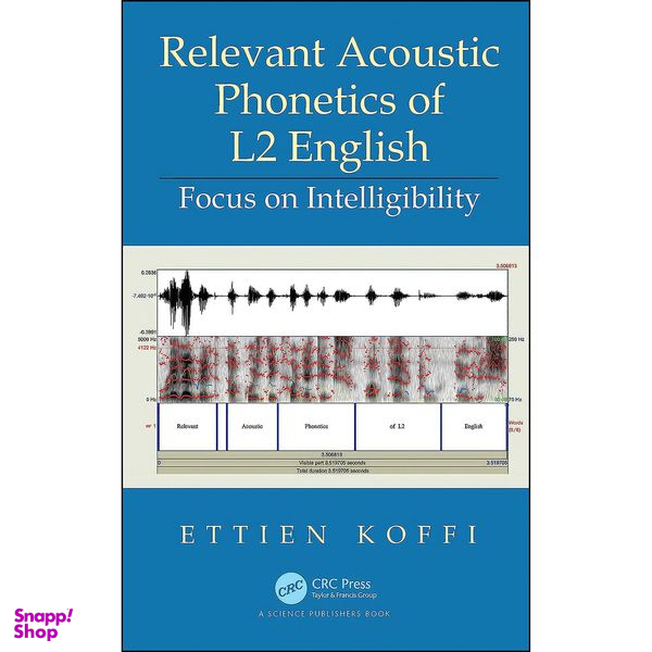 کتاب Relevant Acoustic Phonetics of L2 English اثر Ettien Koffi انتشارات CRC Press
