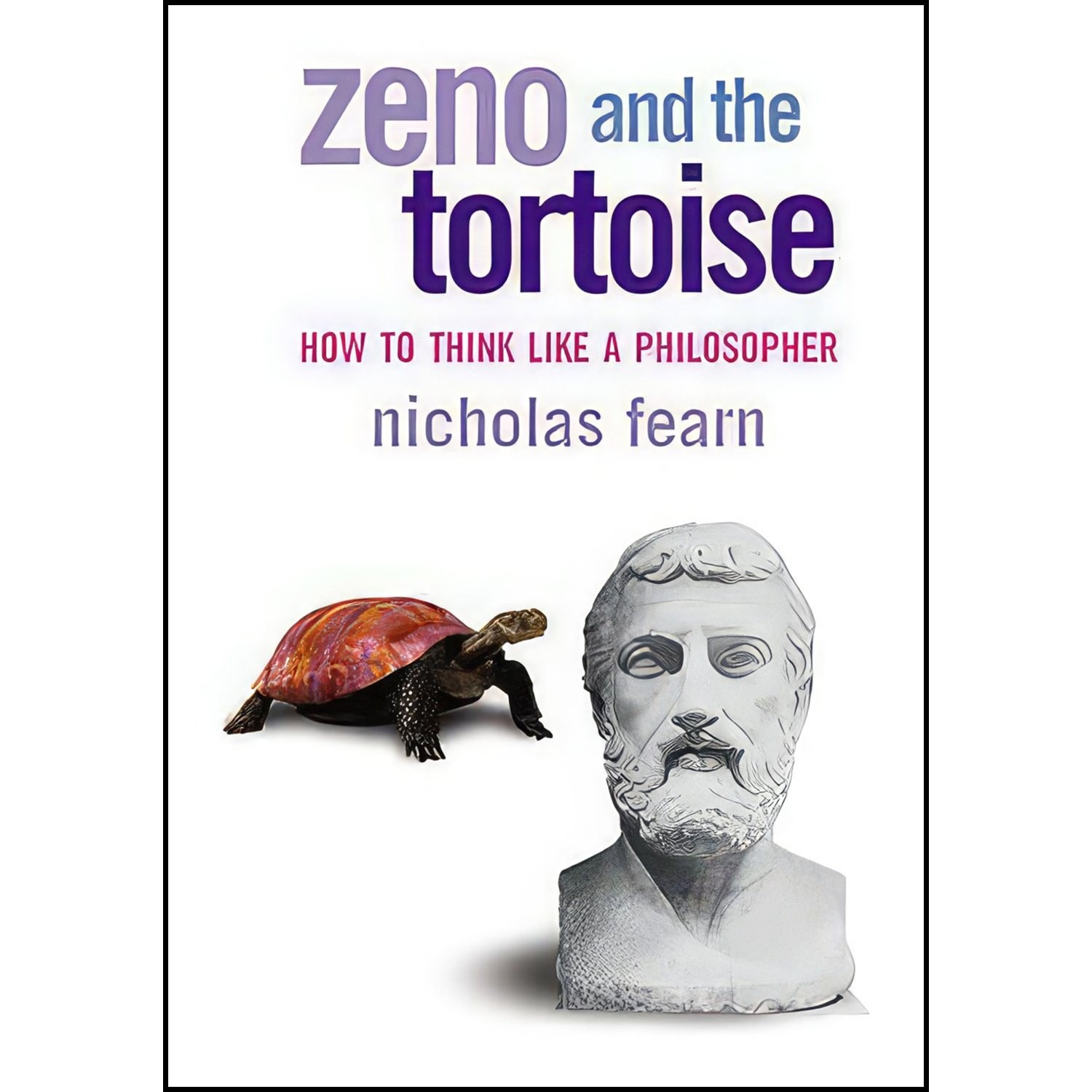 کتاب زبان اصلی Zeno and the Tortoise اثر Nicholas Fearn