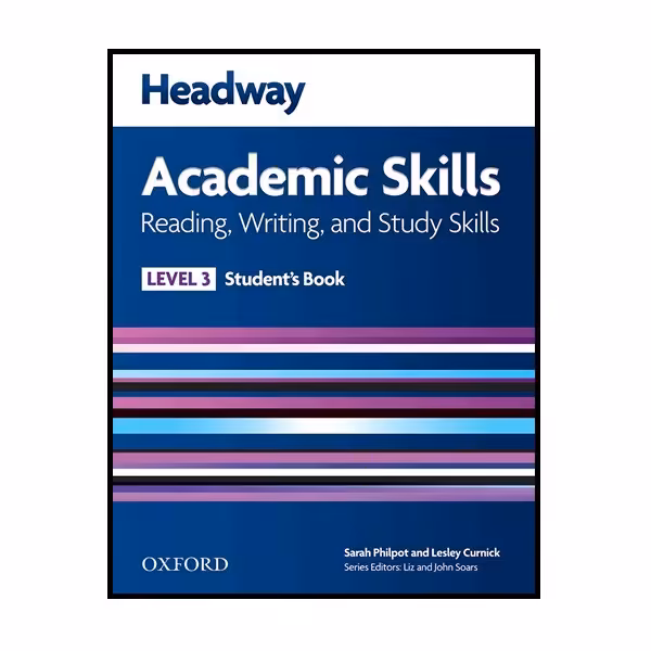کتاب Headway Academic Skills 3 Reading and Writing اثر Sarah Philpot انتشارات Oxford