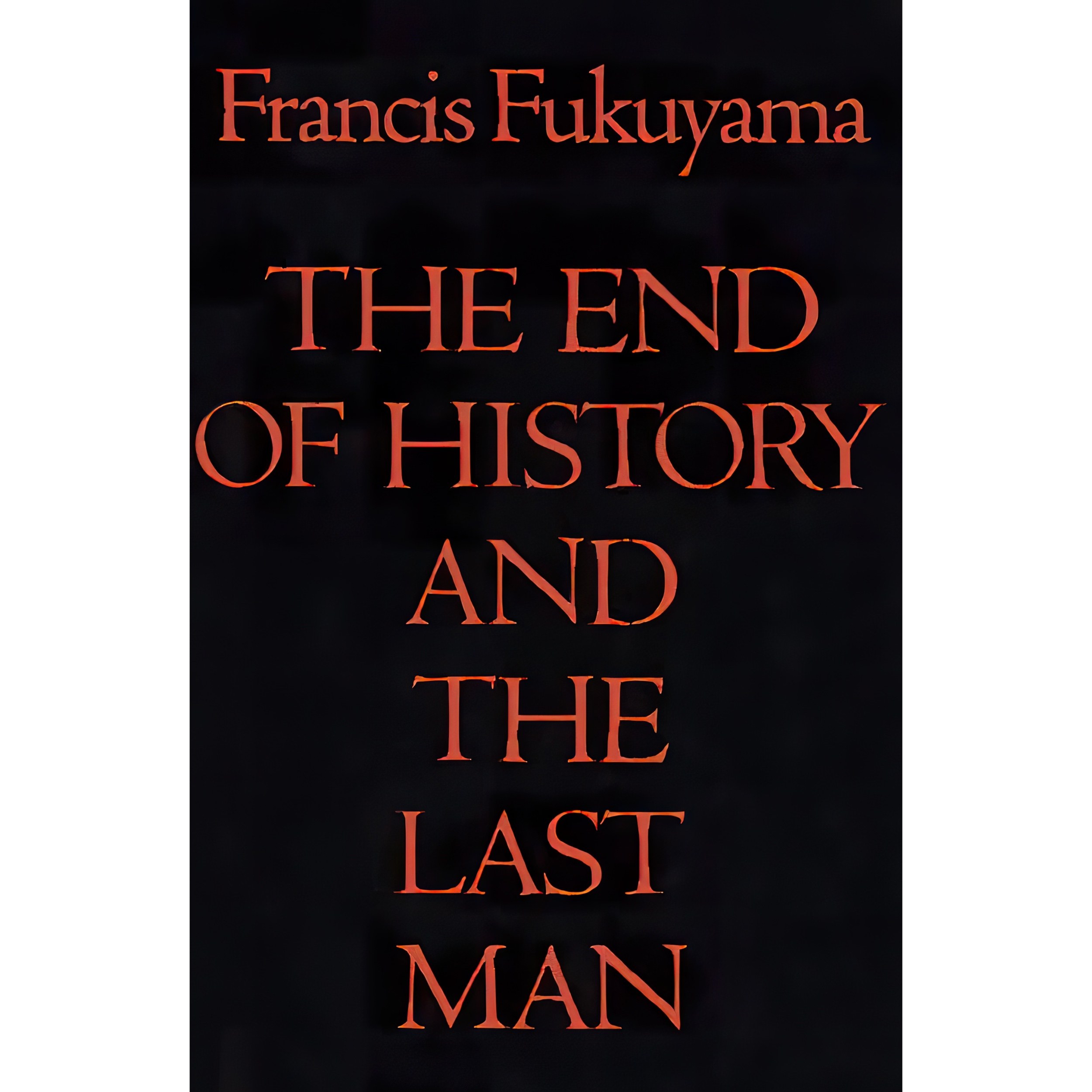 کتاب زبان اصلی The End of History and the Last Man اثر Francis Fukuyama