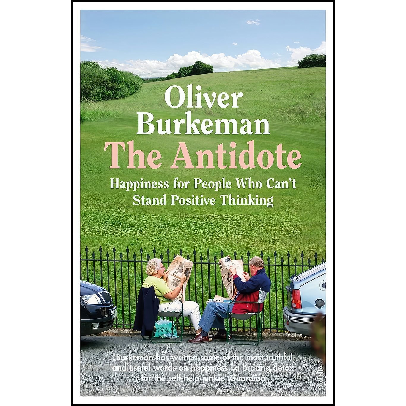 کتاب زبان اصلی The Antidote اثر Oliver Burkeman انتشارات VINTAGE