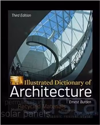 󾕇 دانلود کتاب Illustrated Dictionary of Architecture - دانلود کتاب های دانشگاهی